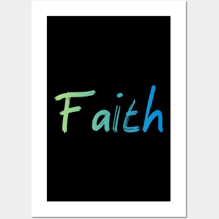 FAITH Posters and Art